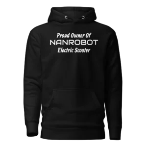 E-Scooter Graphic Hoodie: Proud Owner Of NANROBOT Electric Scooter (Black)