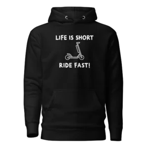 E-Scooter Graphic Hoodie: Life Is Short, Ride Fast (Black)