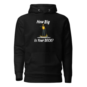 E-Scooter Graphic Hoodie: How Big Is Your Deck? (Black)