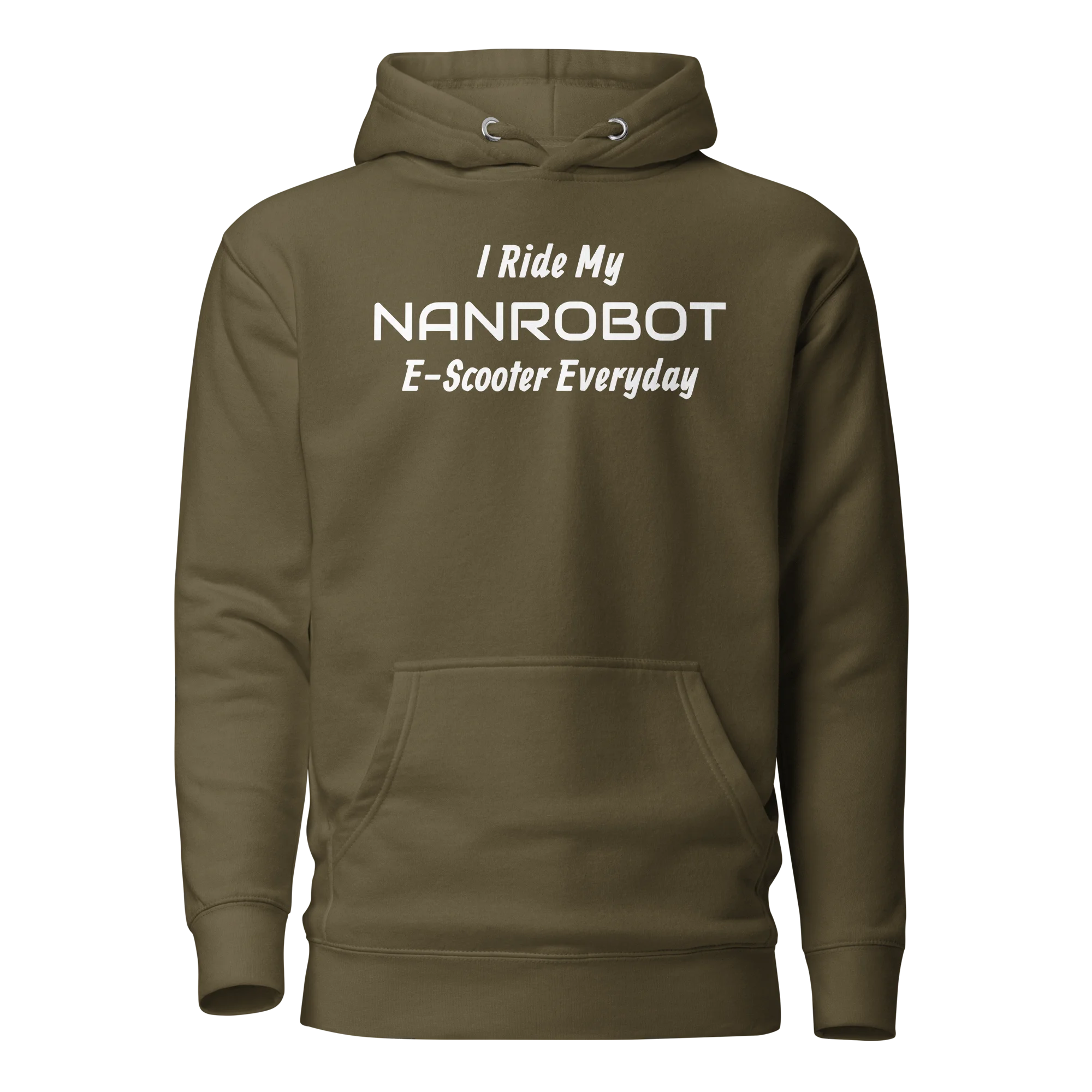 E-Scooter Graphic Hoodie: I Ride My NANROBOT Everyday (Military Green)