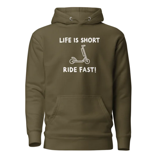 E-Scooter Graphic Hoodie: Life Is Short, Ride Fast (Military Green)