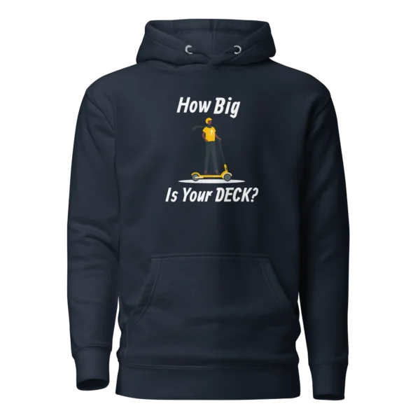 E-Scooter Graphic Hoodie: How Big Is Your Deck? (Navy Blue)