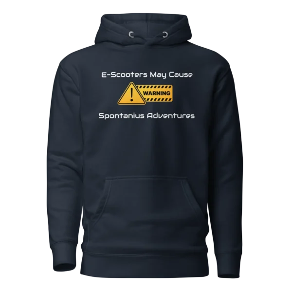 E-Scooter Graphic Hoodie: Warning, May Cause Spontaneous Adventures (Navy Blue)