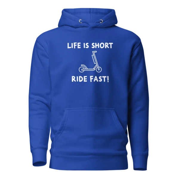 E-Scooter Graphic Hoodie: Life Is Short, Ride Fast (Royal Blue)