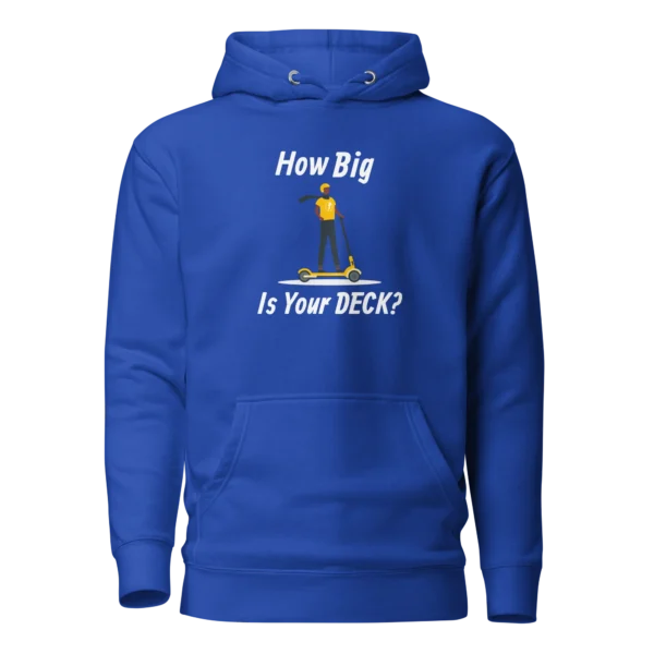 E-Scooter Graphic Hoodie: How Big Is Your Deck? (Royal Blue)