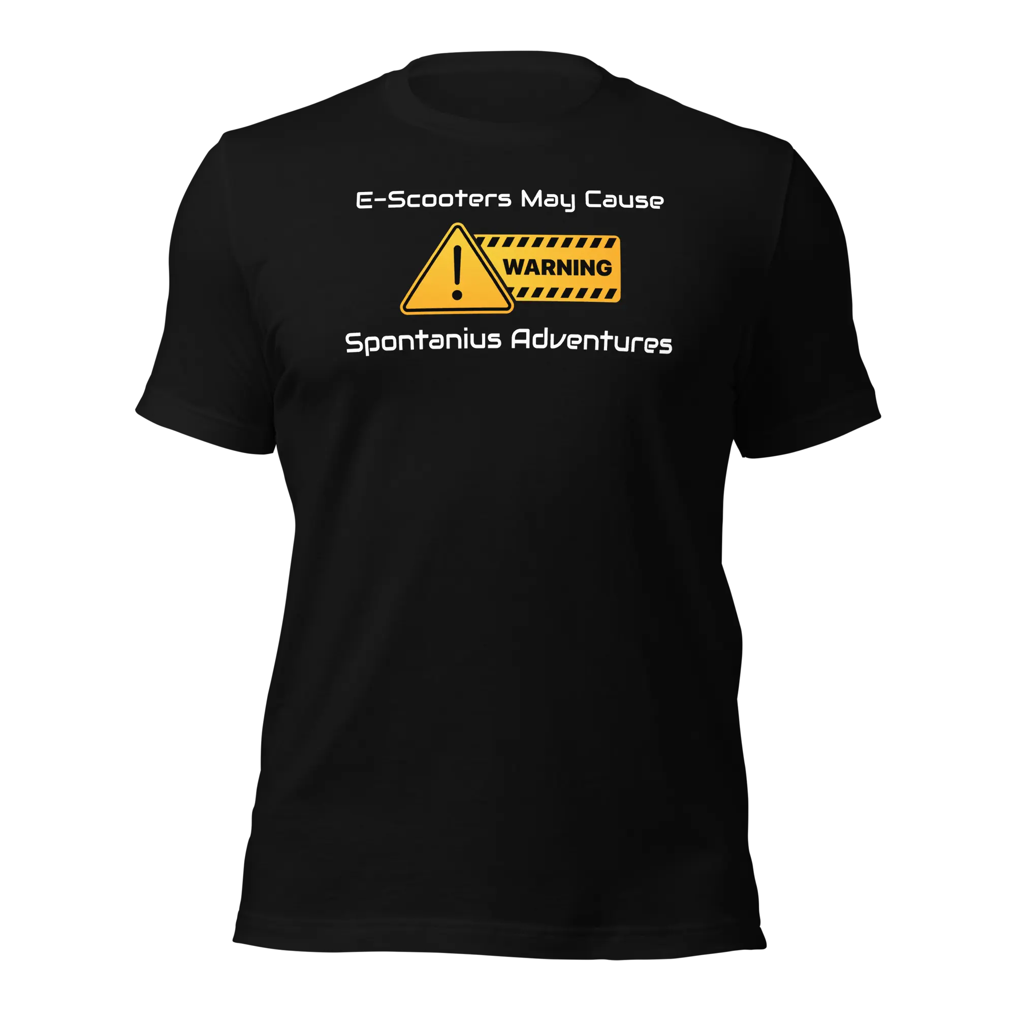 Funny T-Shirt: E-Scooters May Cause Spontaneous Adventures (Black)