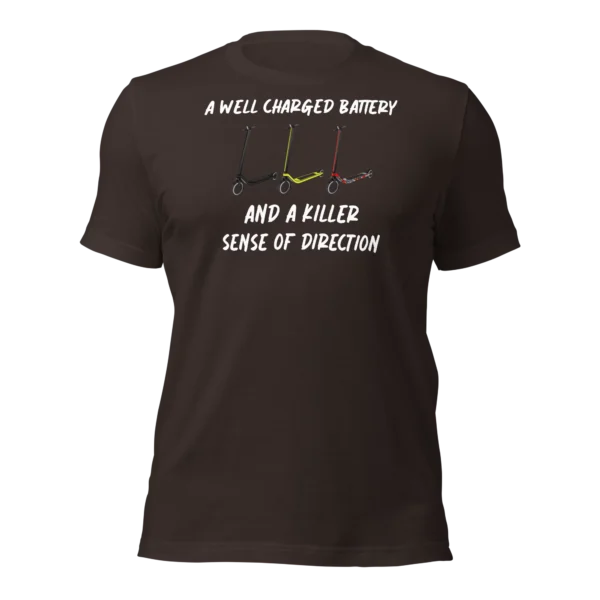 Funny T-Shirt: Well Charged battery, Killer Sense Of Direction (Brown)
