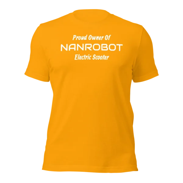 Funny T-Shirt: Proud Owner Of NANROBOT E-Scooter (Gold)