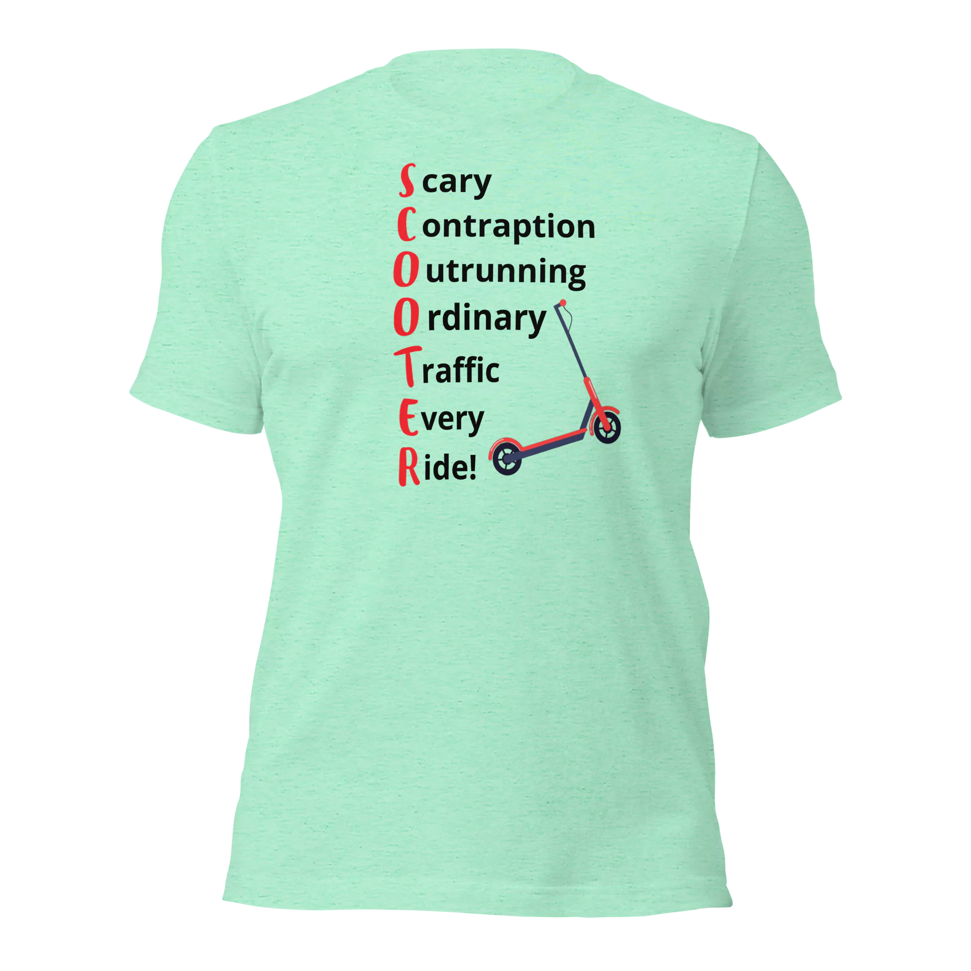 Funny T-Shirt: SCOOTER Acronym For E-Scooter Riders! (Mint Green)