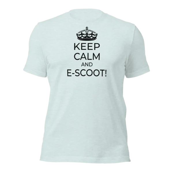 Funny T-Shirt: Keep Calm And E-Scoot! (Ice Blue)