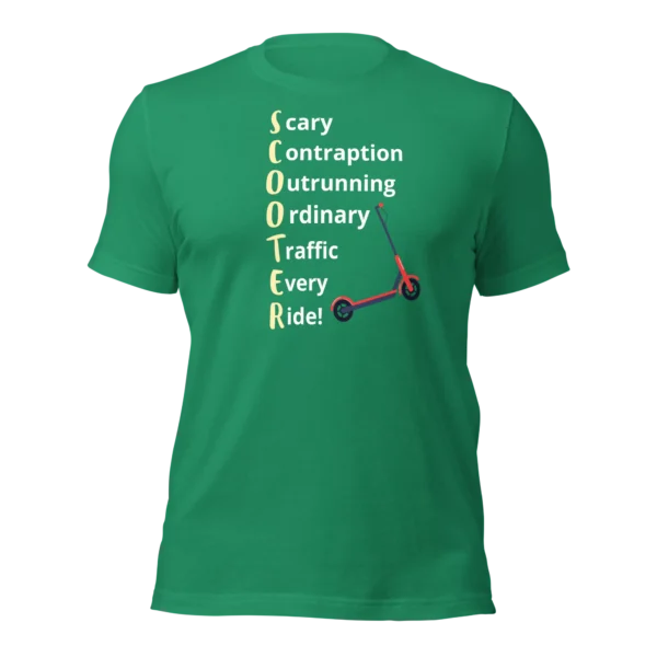 Funny T-Shirt: SCOOTER Acronym For E-Scooter Riders! (Green)