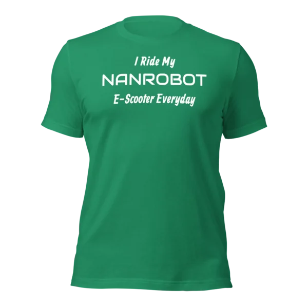 Funny T-Shirt: I Ride My NANROBOT E-Scooter Everyday (Kelly Green)