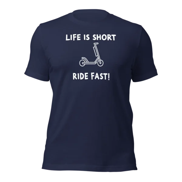 Funny e-scooter T-Shirt: Life Is Short, Ride Fast (Navy Blue)