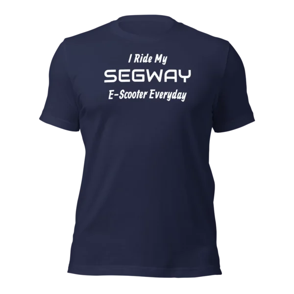 Funny T-Shirt: I Ride My SEGWAY E-Scooter Everyday (Navy Blue)