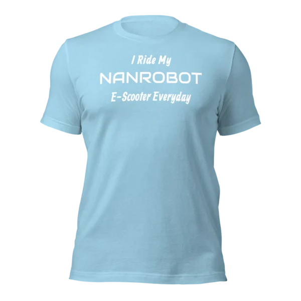 Funny T-Shirt: I Ride My NANROBOT E-Scooter Everyday (Ocean Blue)
