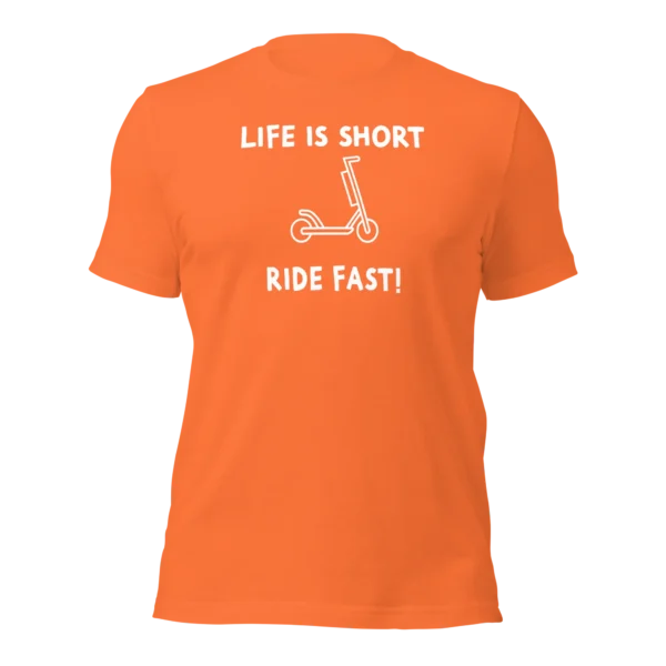 Funny T-Shirt: Life Is Short, Ride Fast (Orange)
