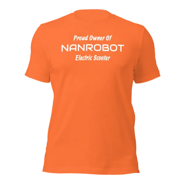 Funny T-Shirt: Proud Owner Of NANROBOT E-Scooter (Orange)