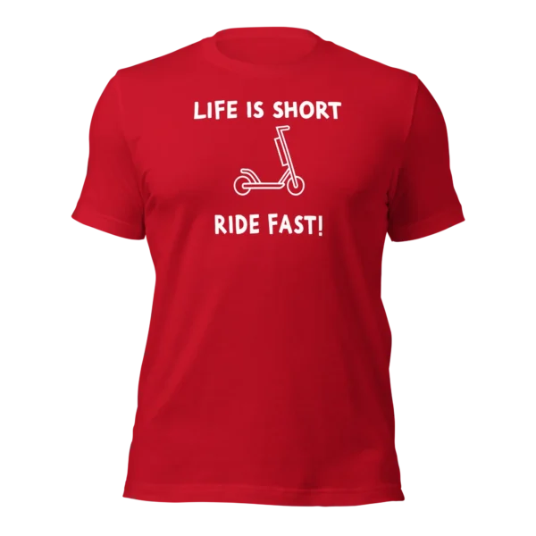Funny T-Shirt: Life Is Short, Ride Fast (Red)