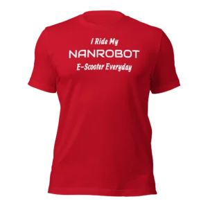 Funny T-Shirt: I Ride My NANROBOT E-Scooter Everyday (Red)