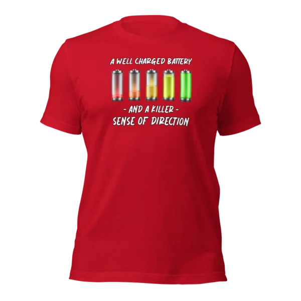 Funny e-scooter T-Shirt: Well Charged battery, Killer Sense Of Direction (Red)