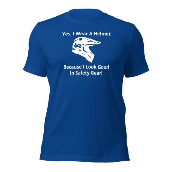 Funny T-Shirt: I Look Good In Safety Gear (Royal Blue)