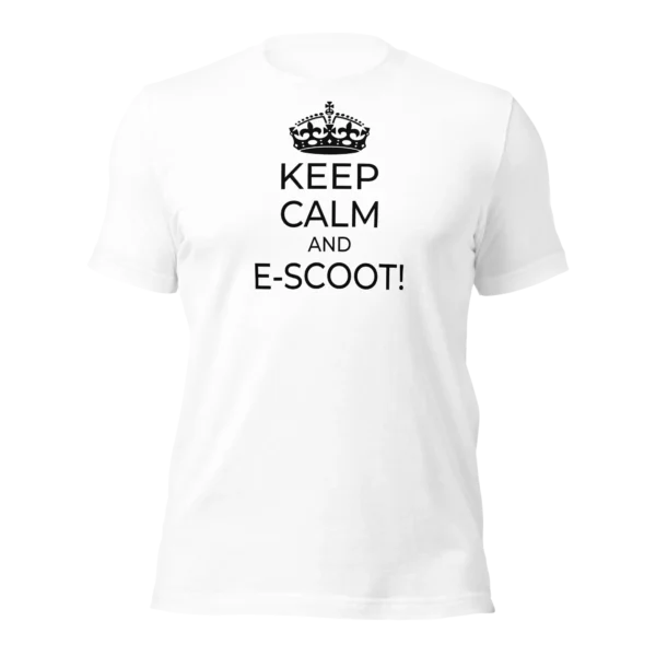 Funny T-Shirt: Keep Calm And E-Scoot! (White)