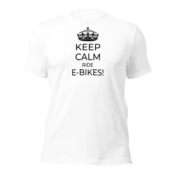 Funny T-Shirt: Keep Calm Ride E-Bikes (White)