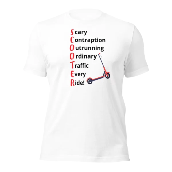 Funny T-Shirt: SCOOTER Acronym For E-Scooter Riders! (White)