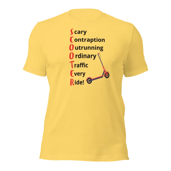 Funny T-Shirt: SCOOTER Acronym For E-Scooter Riders! (Yellow)