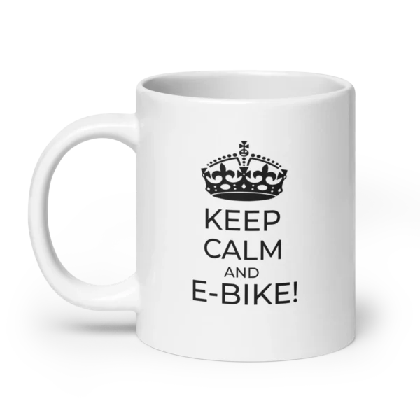 Funny Coffee Mug: Keep Calm And E-Bike! (20oz)