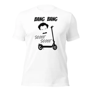 Funny T-Shirt: Bang Bang Scoot Scoot! (White)