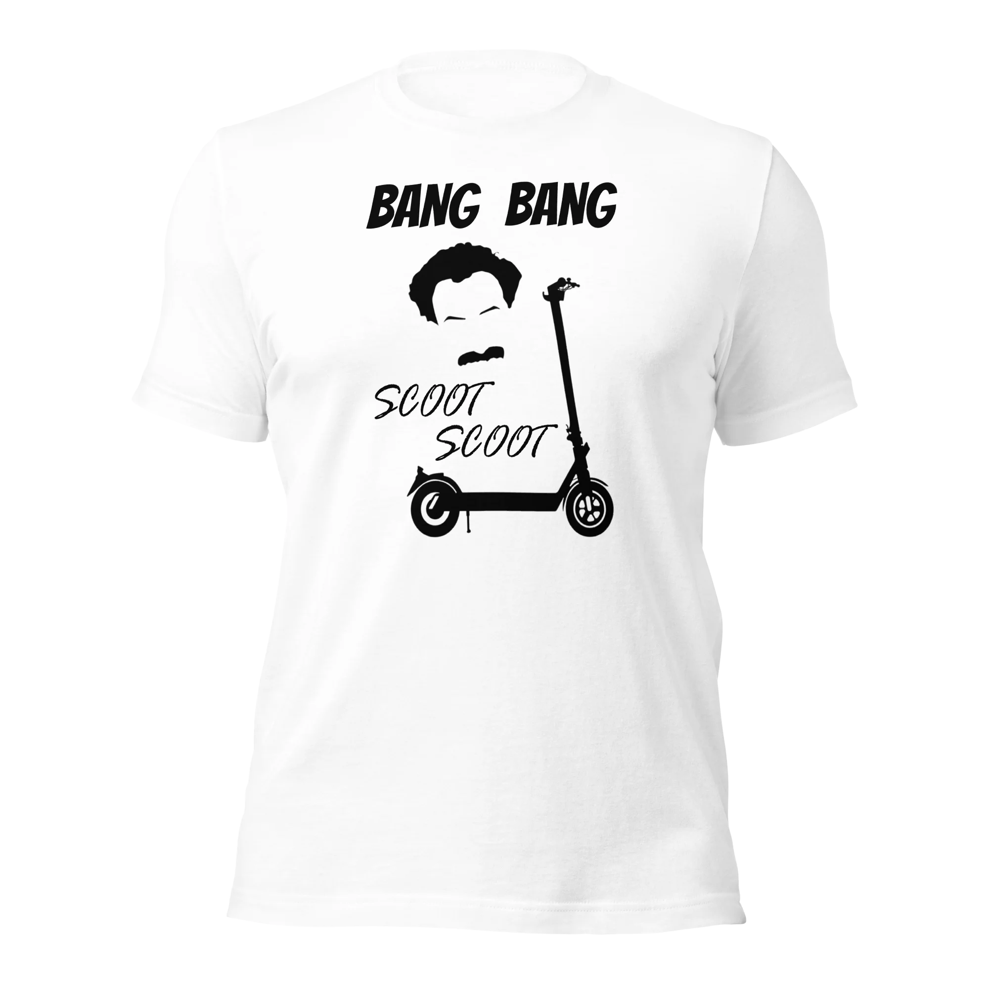 Funny T-Shirt: Bang Bang Scoot Scoot! (White)