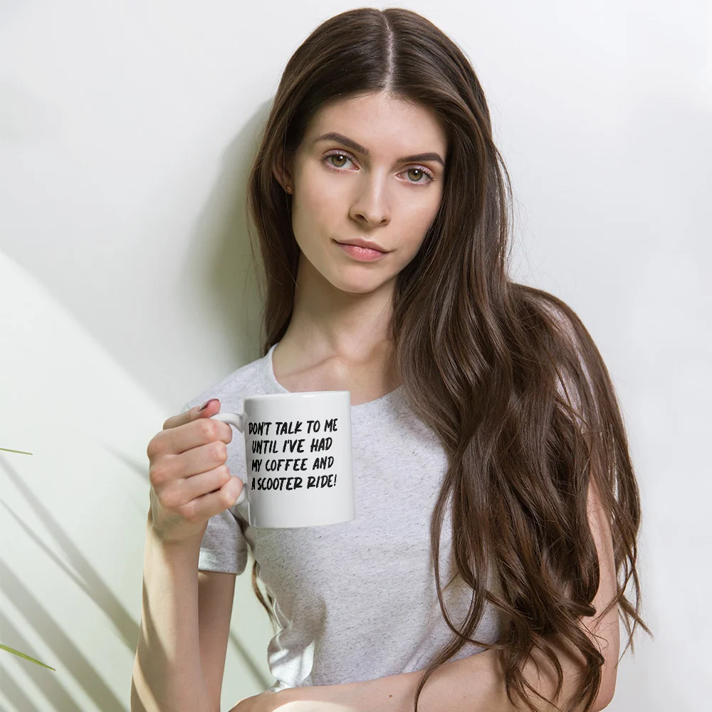 Funny E-Scooter Coffee Mug: Don't Talk To Me Until I've Had My Coffee & A Scooter Ride