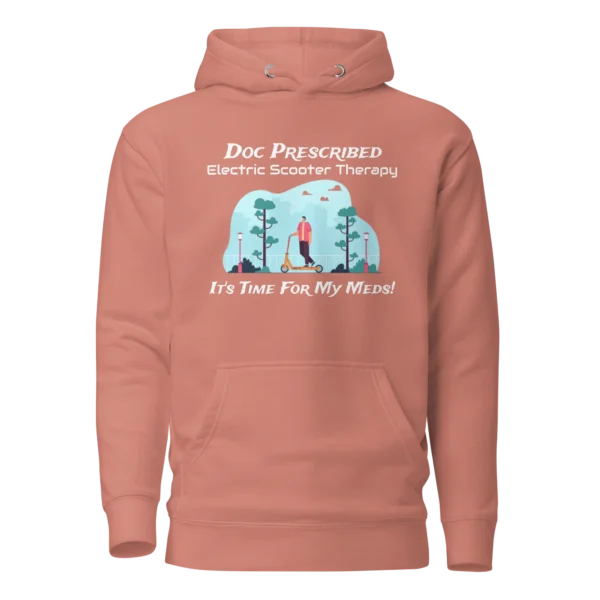 Funny E-Scooter Hoodie: Doc Prescribed Electric Scooter Therapy in dusty rose