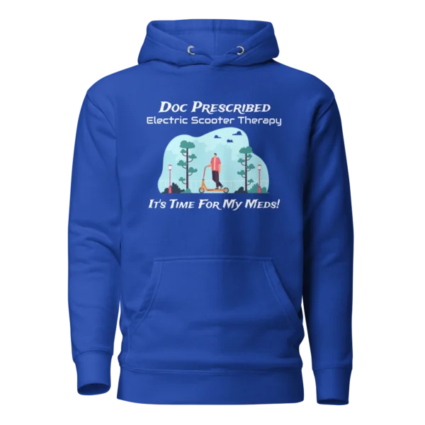 Funny E-Scooter Hoodie: Doc Prescribed Electric Scooter Therapy in royal blue