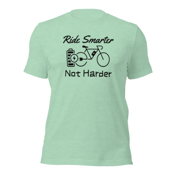 Funny E-Bike T-Shirt: Ride Smarter...Not Harder In Heather Prism Mint Color