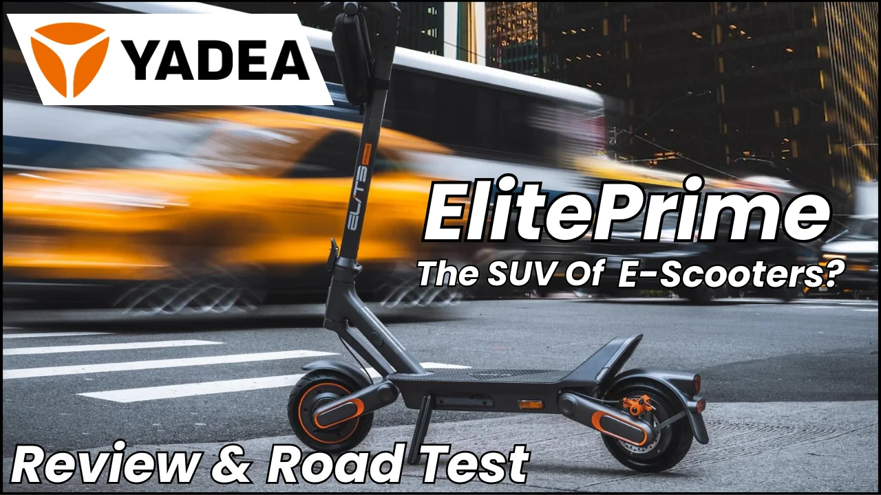 Yadea Elite Prime Electric Scooter Review